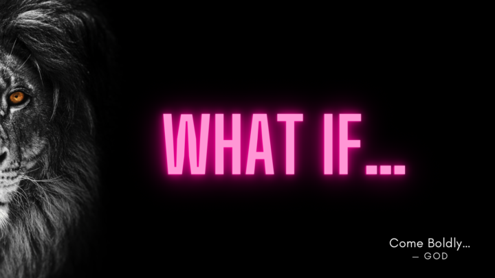 What If…